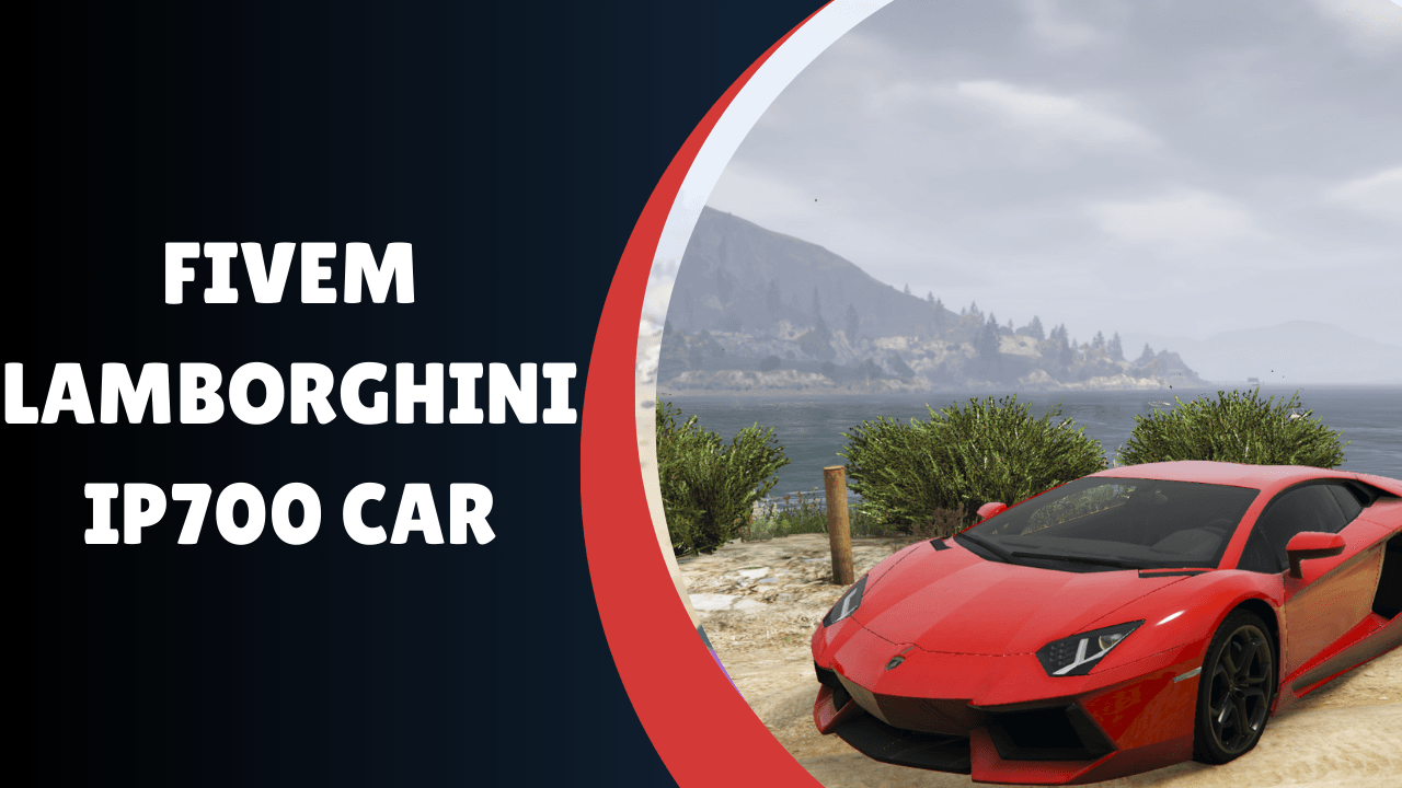 FiveM Lamborghini IP700 Car