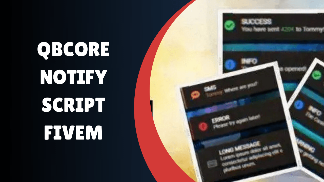 QBCore Notify Script FiveM