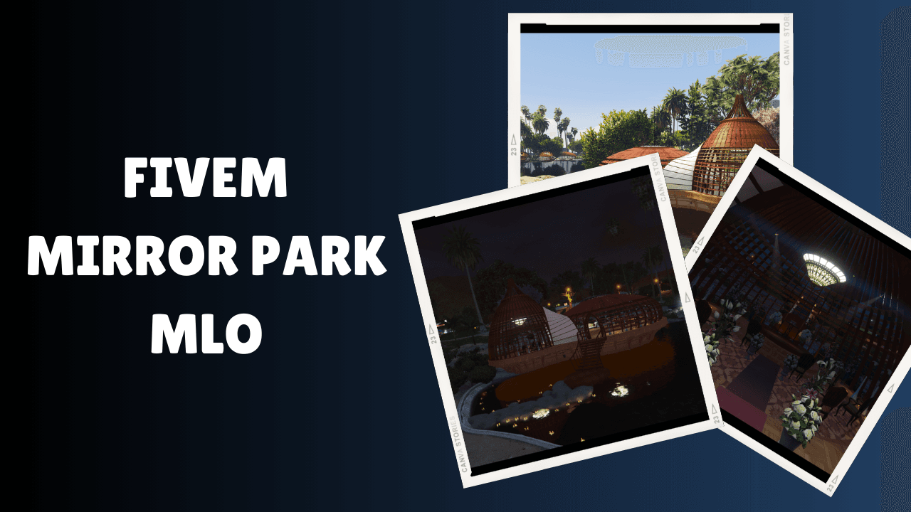 FiveM Mirror Park MLO