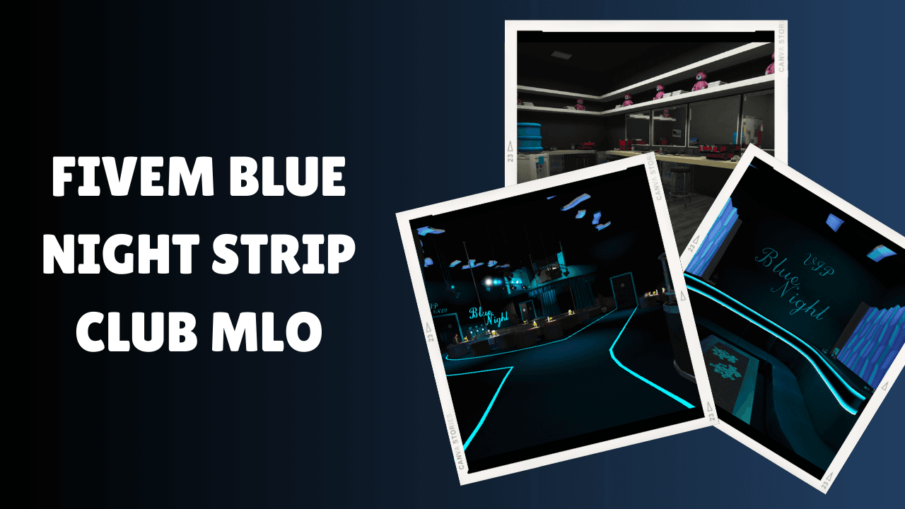 FiveM Blue Night Strip Club MLO