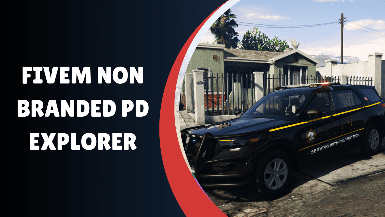 FiveM Non Branded PD Explorer