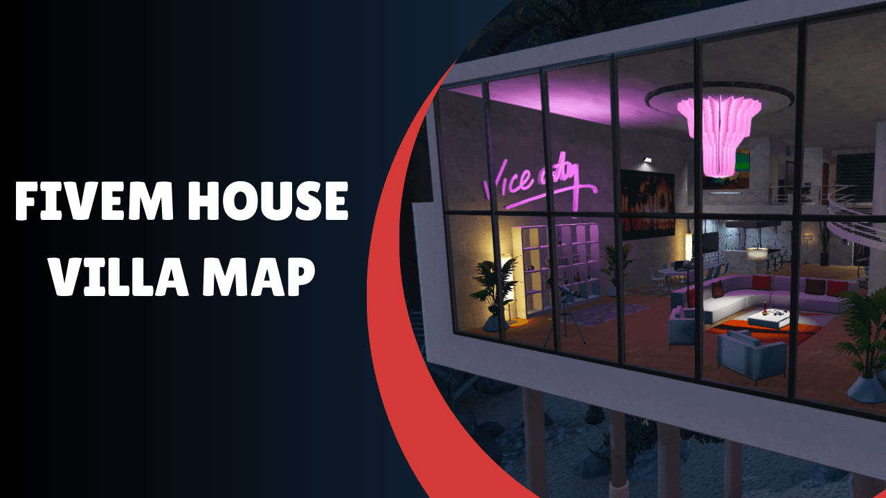 FiveM House Villa Map
