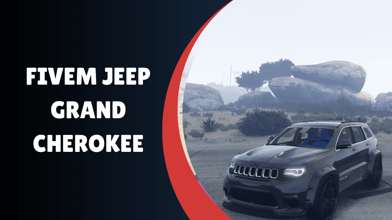 FiveM Jeep Grand Cherokee