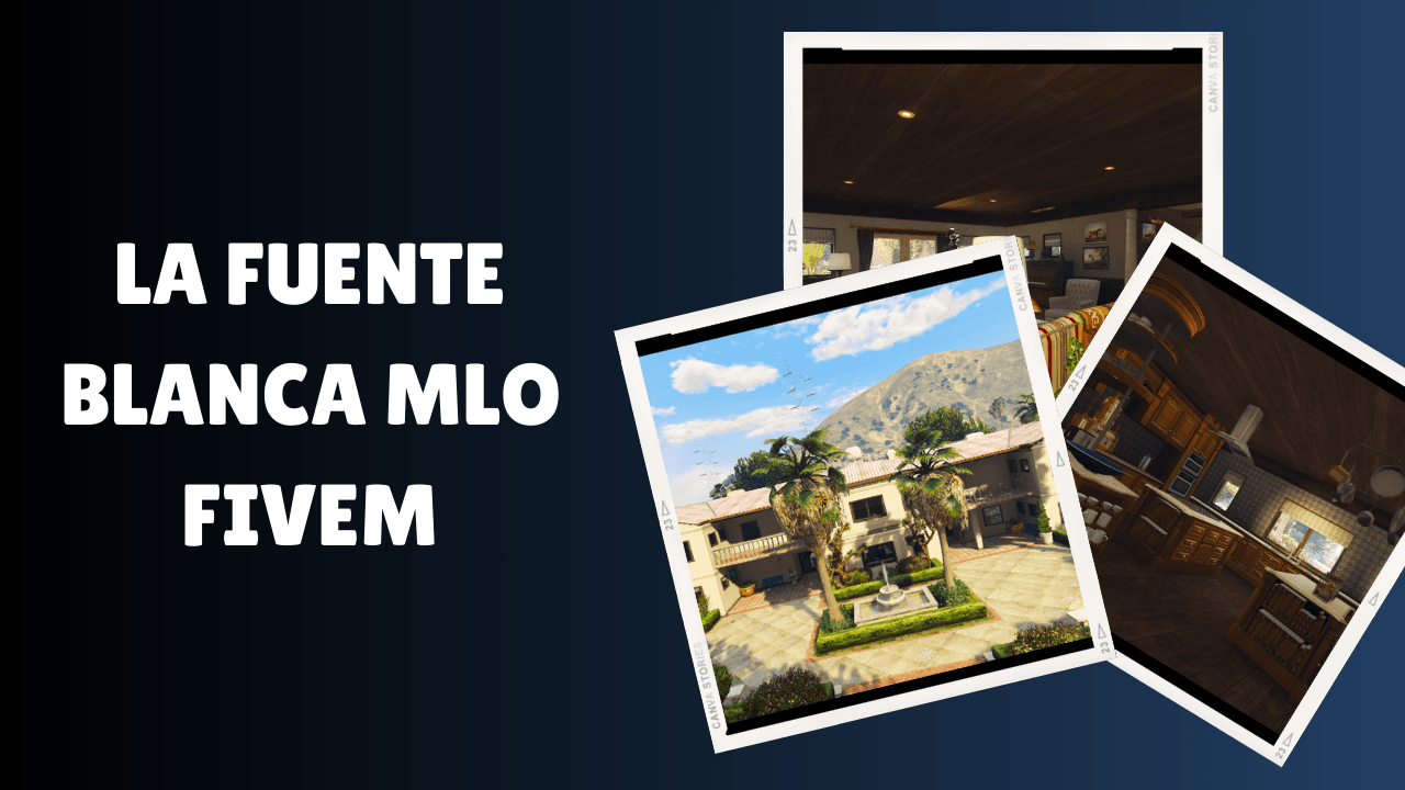 La Fuente Blanca MLO FiveM