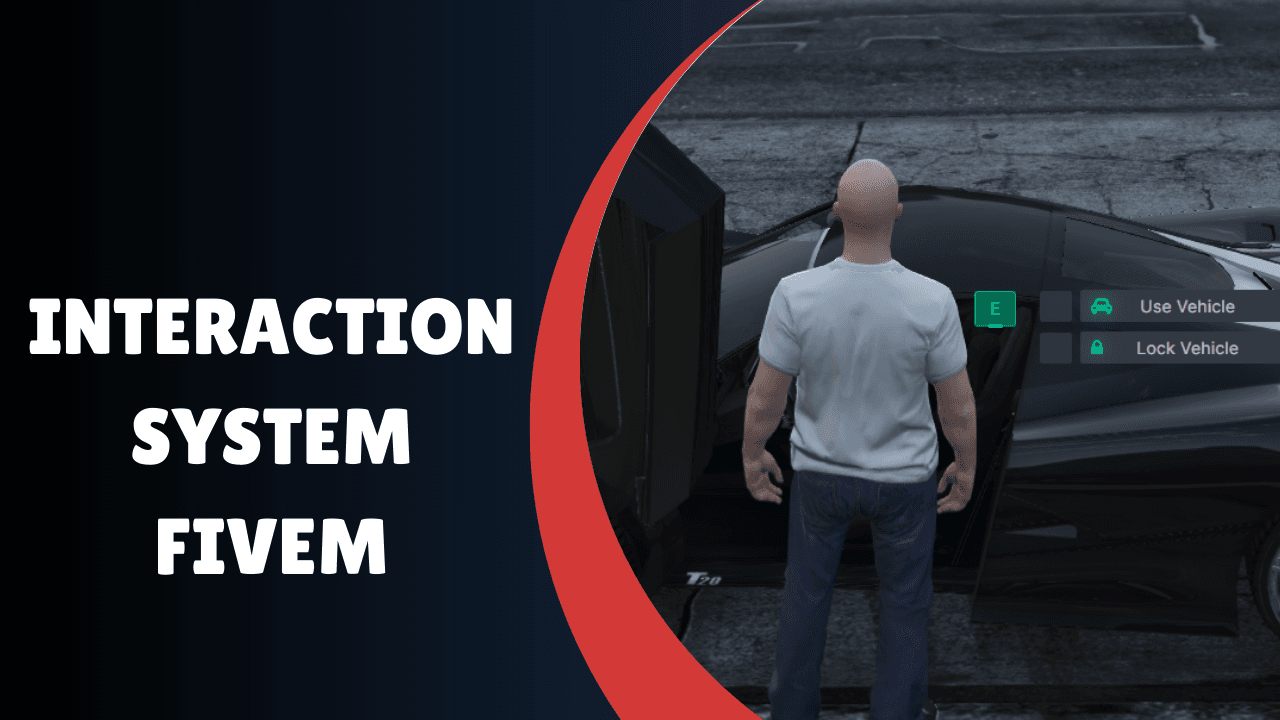 Interaction System FiveM