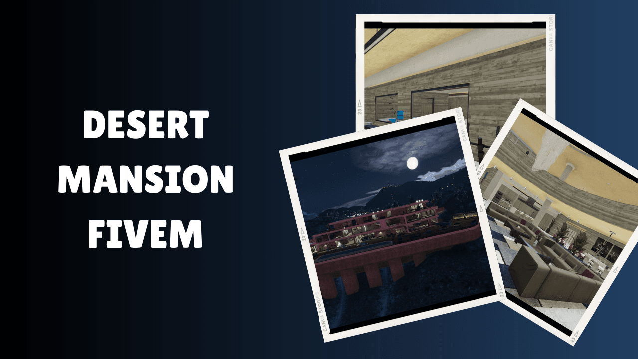 Desert Mansion FiveM
