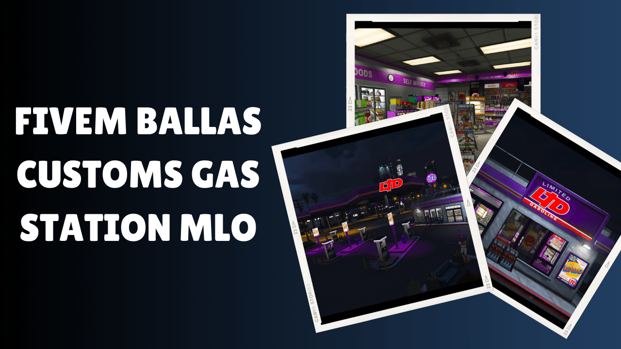 FiveM Ballas Customs Gas Station MLO