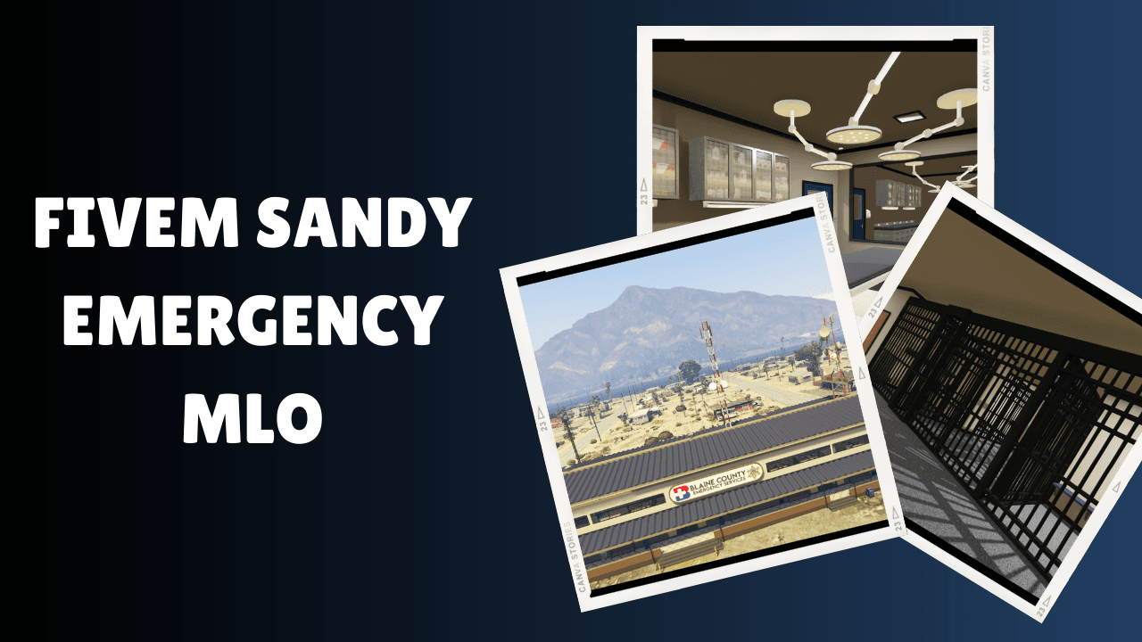 FiveM Sandy Emergency MLO