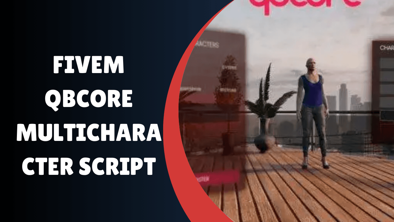 FiveM QBcore Multicharacter Script