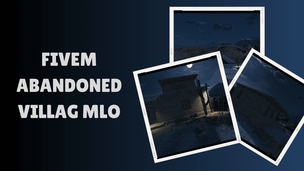 FiveM Abandoned Villag MLO