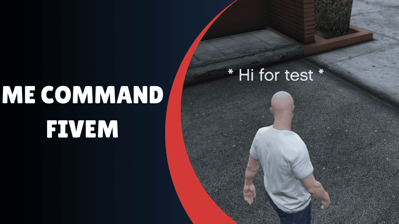 Me Command FiveM