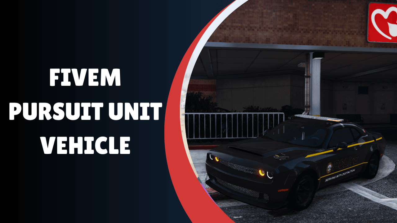FiveM Pursuit Unit Vehicle