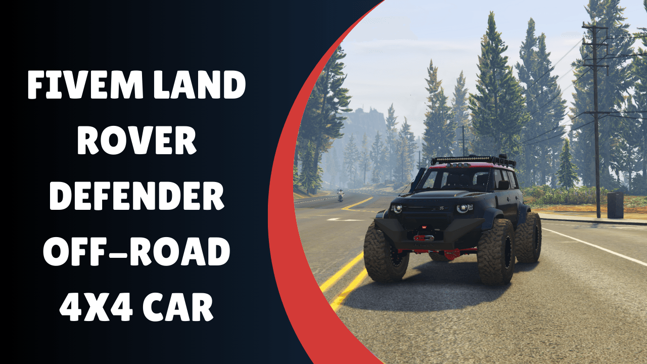 FiveM Land Rover Defender Off-road 4x4 Car