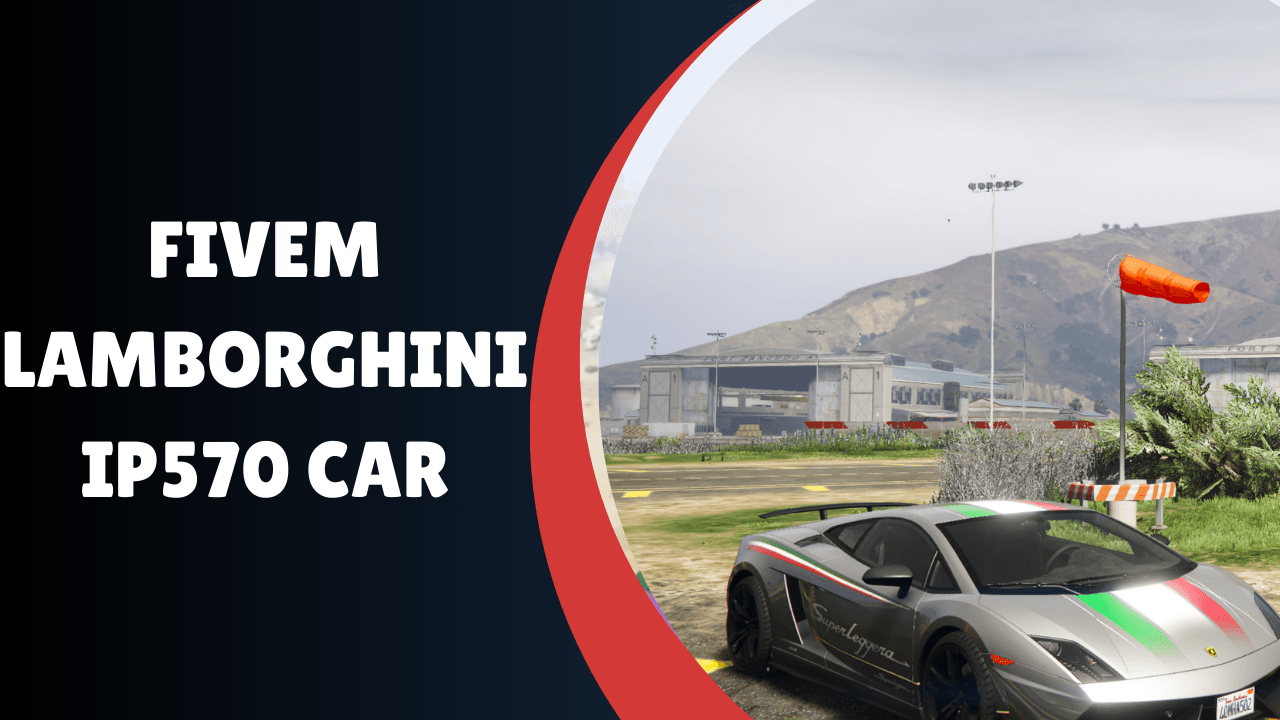 FiveM Lamborghini IP570 Car