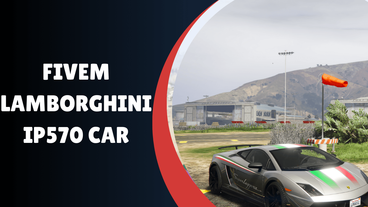FiveM Lamborghini IP570 Car